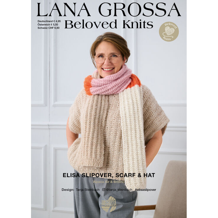 ELISA SLIPOVER, SCARF & HAT - Beloved Knits No. 5 von Lana Grossa