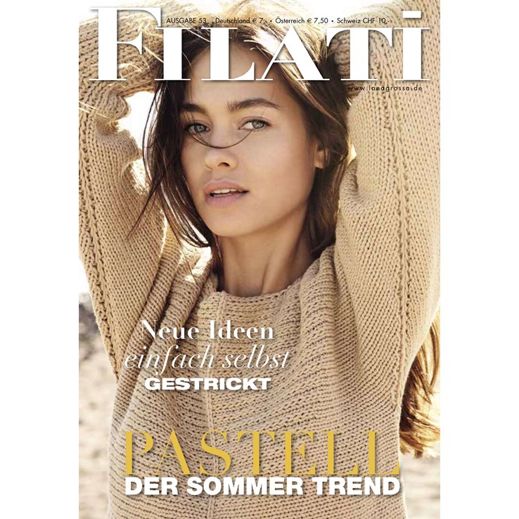 FILATI No. 53 (Frühjahr/Sommer 2017) - von Lana Grossa