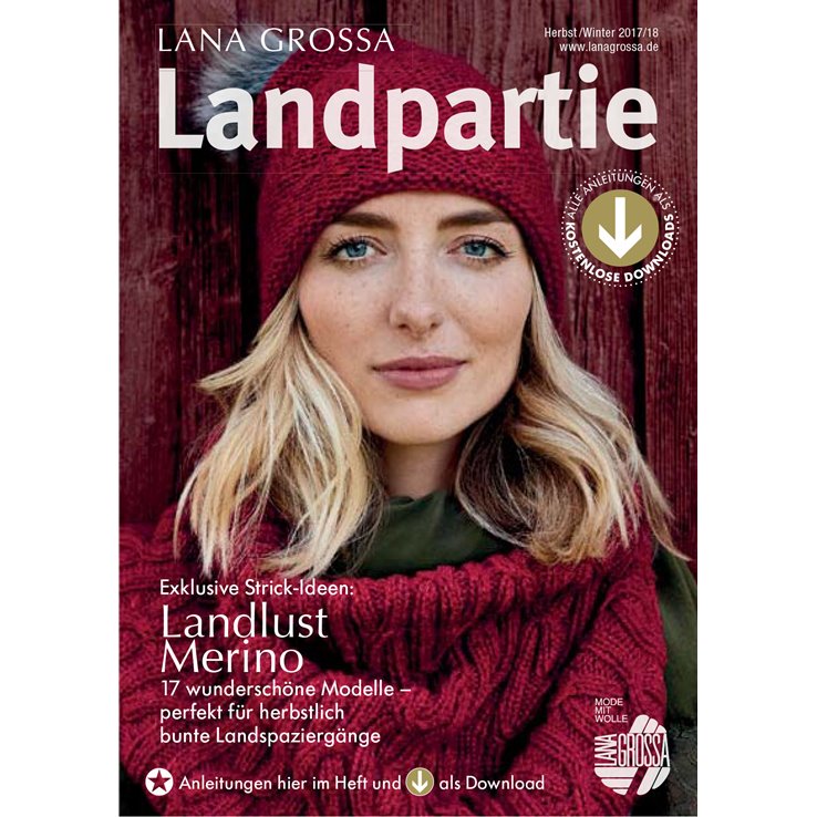 LANDPARTIE 2017 - Anleitungsheft + Modellbilder - von Lana Grossa